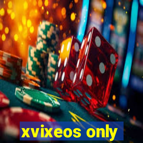 xvixeos only